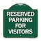 Signmission Parking Space Reserved Parking Reserved for Visitors, Green & White Alum, 18" x 18", GW-1818-23352 A-DES-GW-1818-23352 - alternate 1